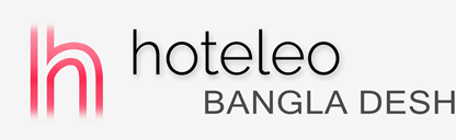 Hotels a Bangla Desh - hoteleo