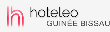 Hôtels en Guinée-Bissau - hoteleo