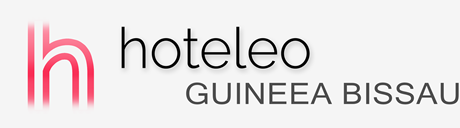 Hoteluri în Guineea-Bissau - hoteleo