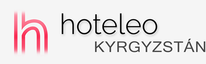 Hotely v Kyrgyzstánu - hoteleo