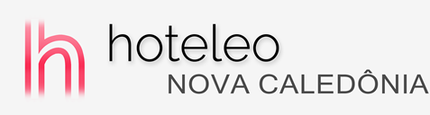 Hotéis na Nova Caledônia - hoteleo