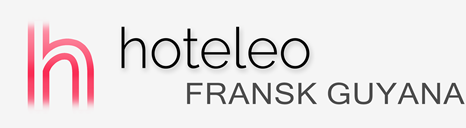 Hoteller i Fransk Guyana - hoteleo
