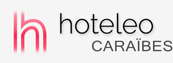 Hôtels en Caraïbes - hoteleo