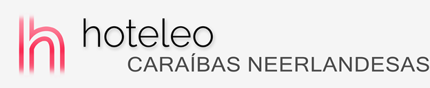 Hotéis nas Caraíbas Neerlandesas - hoteleo