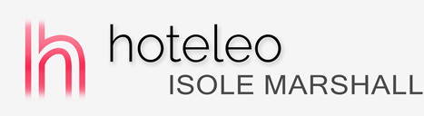 Alberghi nelle Isole Marshall - hoteleo