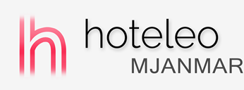 Hoteli v Mjanmaru – hoteleo