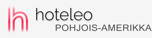 Hotellit Pohjois-Amerikassa - hoteleo