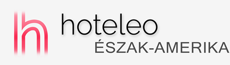 Szállodák Észak-Amerikában - hoteleo