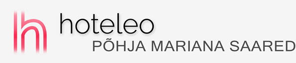 Hotellid Põhja-Mariana saartel - hoteleo