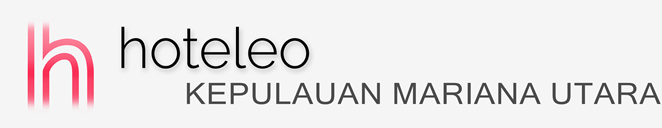 Hotel di Kepulauan Mariana Utara - hoteleo