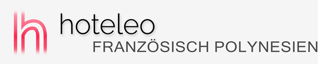 Hotels in Französisch-Polynesien - hoteleo