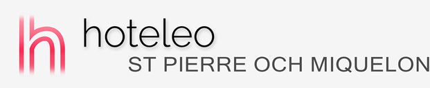 Hotell på St. Pierre och Miquelon - hoteleo