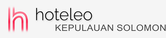 Hotel di Kepulauan Solomon - hoteleo