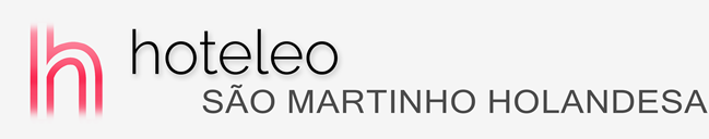 Hotéis na São Martinho Holandesa - hoteleo