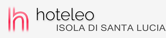 Alberghi sull'Isola di Santa Lucia - hoteleo