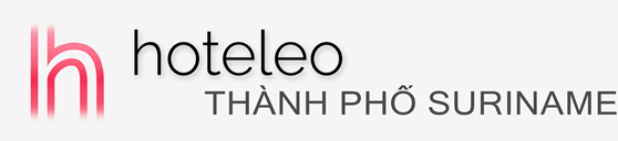 Khách sạn ở Thành phố Suriname - hoteleo
