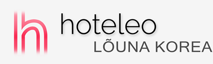 Hotellid Lõuna-Koreas - hoteleo