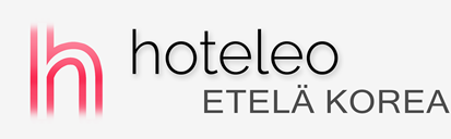 Hotellit Etelä-Koreassa - hoteleo