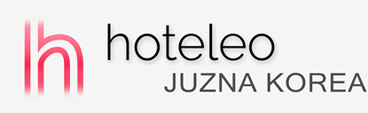 Hotely v Južnej Kórei - hoteleo