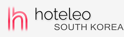 Mga hotel sa South Korea – hoteleo