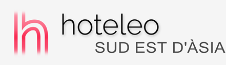Hotels al Àsia del sud-est - hoteleo
