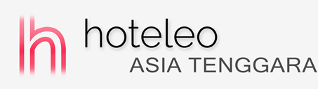 Hotel di Asia Tenggara - hoteleo