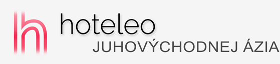 Hotely v Juhovýchodnej Ázii - hoteleo