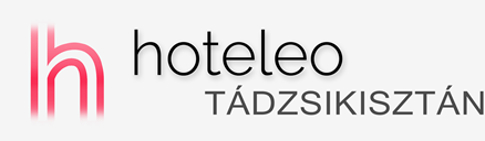 Szállodák Tádzsikisztánban - hoteleo