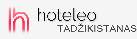Viešbučiai Tadžikistane - hoteleo