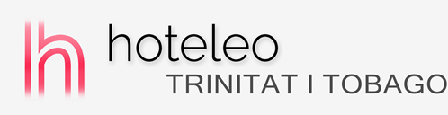 Hotels a Trinitat i Tobago - hoteleo
