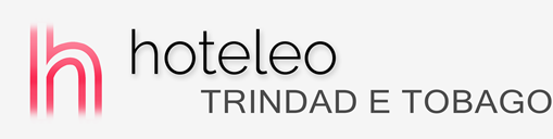 Hotéis em Trindad e Tobago - hoteleo