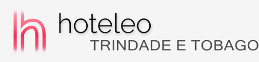 Hotéis em Trindade e Tobago - hoteleo