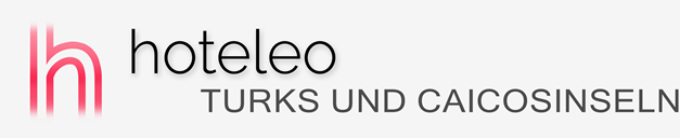 Hotels auf den Turks- und Caicosinseln - hoteleo