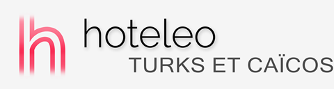 Hôtels aux Îles Turks-et-Caïcos - hoteleo