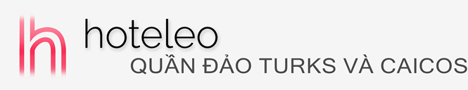 Khách sạn ở Quần đảo Turks và Caicos - hoteleo