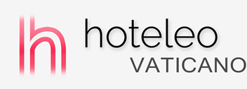 Hotéis no Vaticano - hoteleo