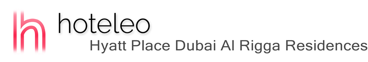 hoteleo - Hyatt Place Dubai Al Rigga Residences