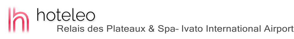 hoteleo - Relais des Plateaux & Spa– Ivato International Airport