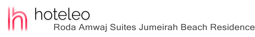 hoteleo - Roda Amwaj Suites Jumeirah Beach Residence