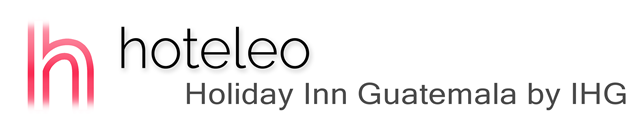 hoteleo - Holiday Inn Guatemala by IHG