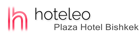 hoteleo - Plaza Hotel Bishkek