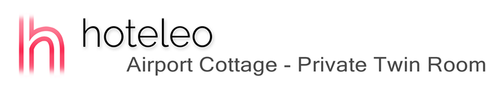 hoteleo - Airport Cottage - Private Twin Room
