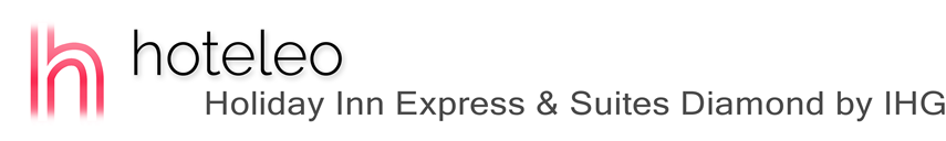 hoteleo - Holiday Inn Express & Suites Diamond by IHG