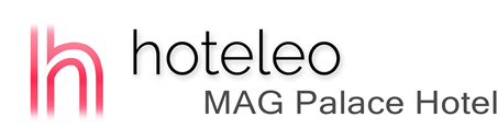 hoteleo - MAG Palace Hotel