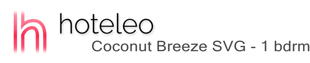 hoteleo - Coconut Breeze SVG - 1 bdrm