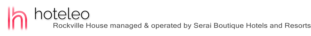 hoteleo - Rockville House managed & operated by Serai Boutique Hotels and Resorts