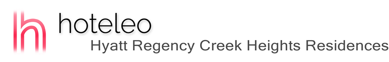 hoteleo - Hyatt Regency Creek Heights Residences