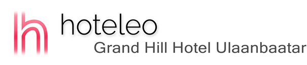 hoteleo - Grand Hill Hotel Ulaanbaatar