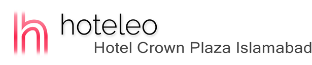 hoteleo - Hotel Crown Plaza Islamabad