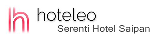 hoteleo - Serenti Hotel Saipan